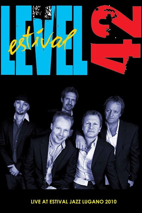 Level 42: Live At Estival Jazz Lugano 2010 (2010) poster