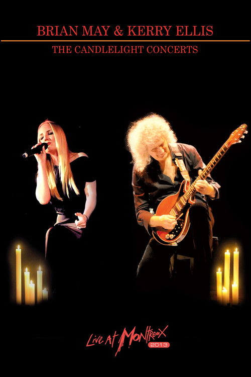 Brian May & Kerry Ellis - The Candlelight Concerts Live at Montreux (2014) poster