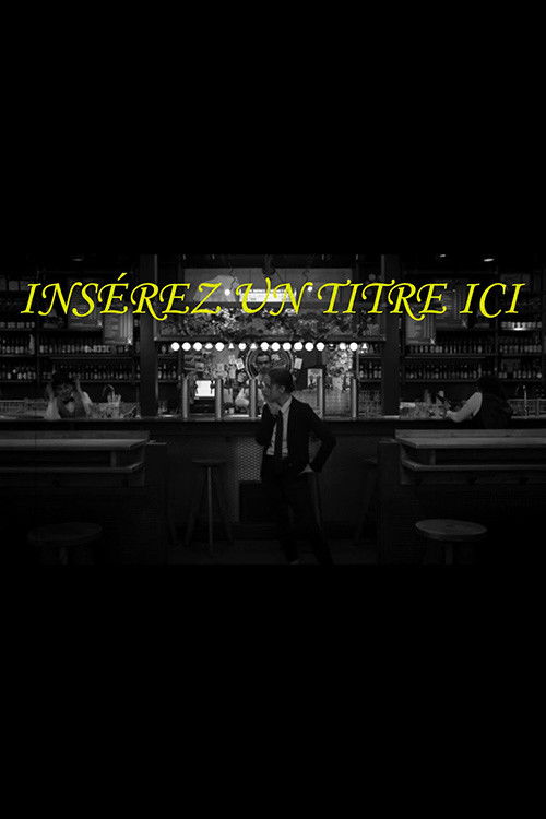 Insérez un titre ici (2020) poster