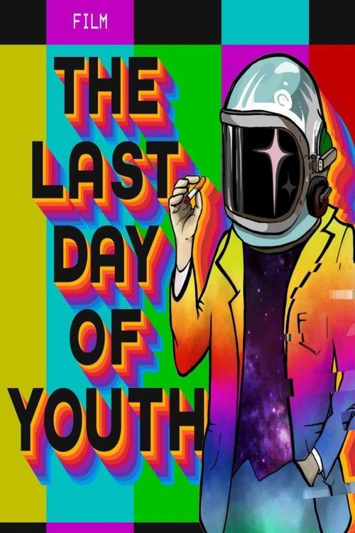 The Last Day of Youth (2021) poster