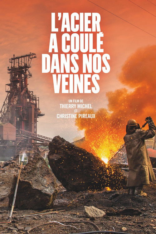 L'acier a coulé dans nos veines (2025) poster
