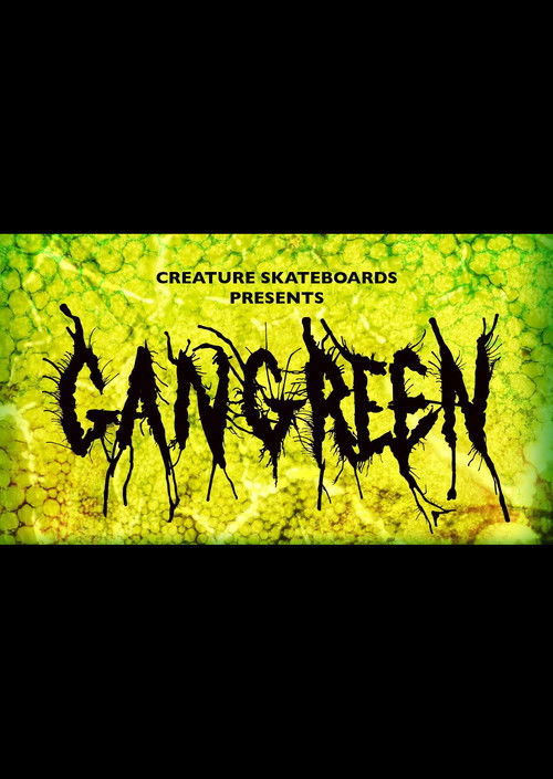Creature Skateboards: Gangrene (2021) poster