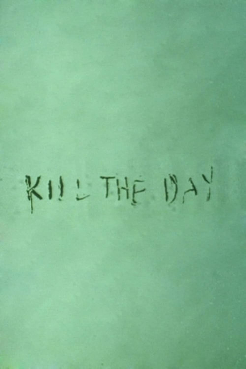 Kill the Day (1996) poster