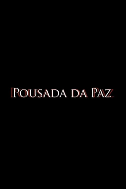Pousada da Paz (2008) poster
