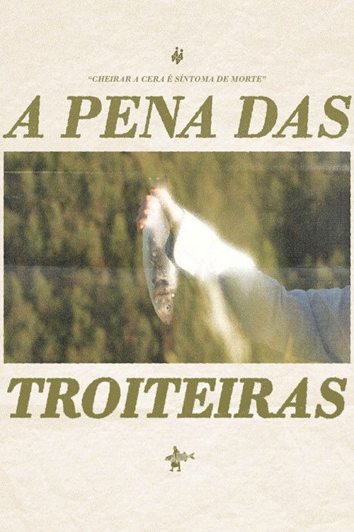 A pena das troiteiras poster
