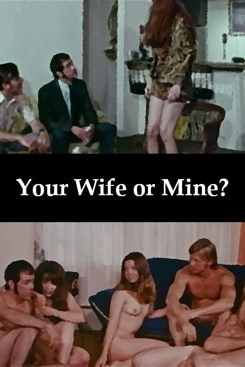 Your Wife or Mine? (1971) poster