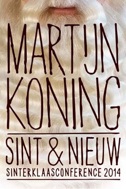 Martijn Koning: Sint & Nieuw (2014) poster