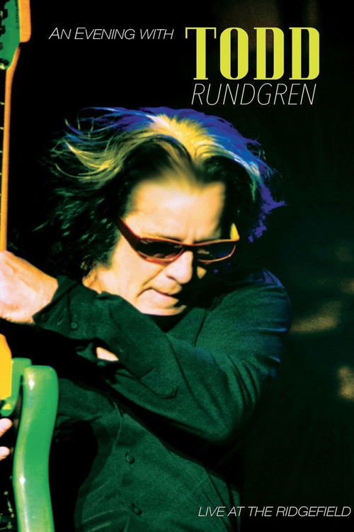 Todd Rundgren An Evening With Todd Rundgren Live At The Ridgefield (2016) poster