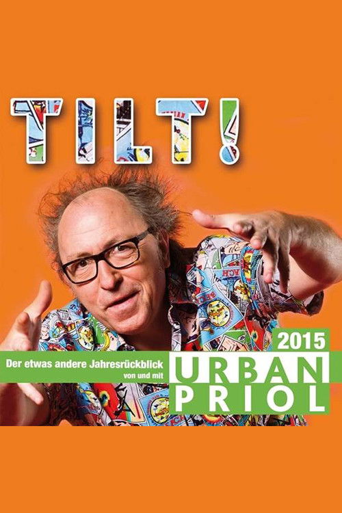 Urban Priol - Tilt! 2015 (2015) poster