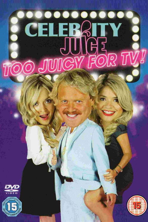 Celebrity Juice: Too Juicy For TV! (2011) poster