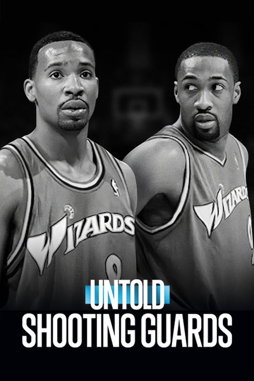 Untold: Shooting Guards (2025) poster