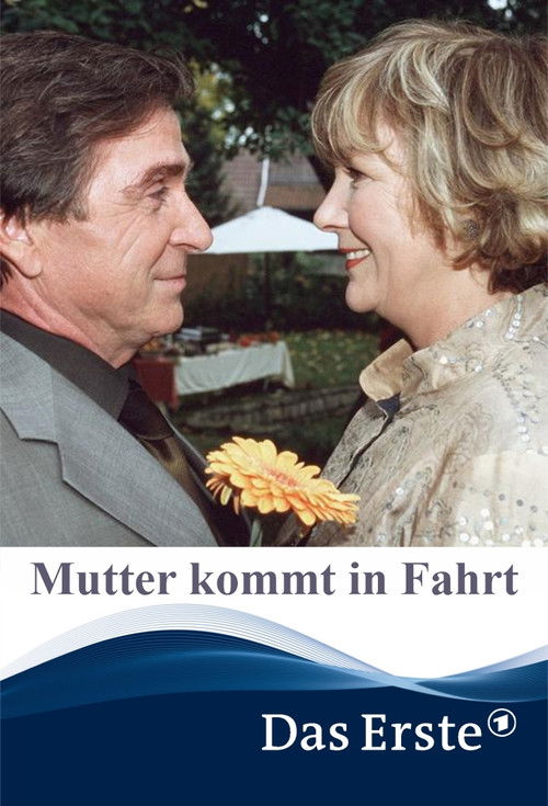 Mutter kommt in Fahrt (2003) poster