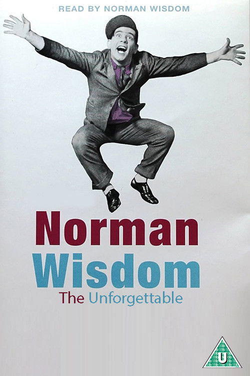 The Unforgettable Norman Wisdom (2011) poster