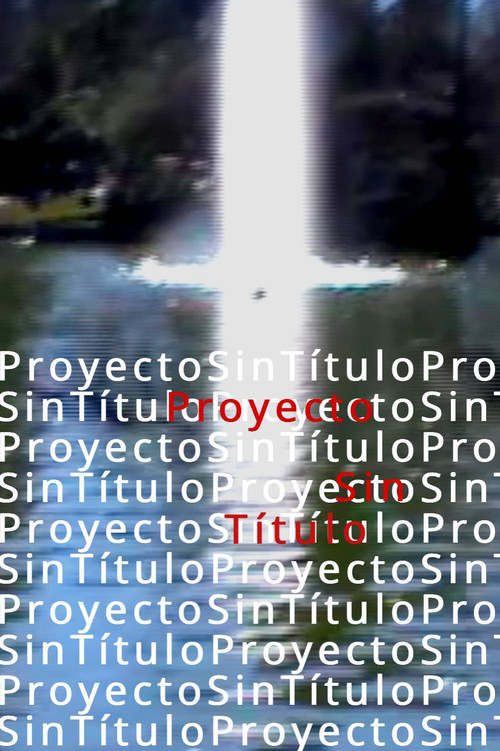 Proyecto sin Título (2020) poster