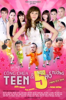 Công Chúa Teen Và Ngũ Hổ Tướng (2010) poster