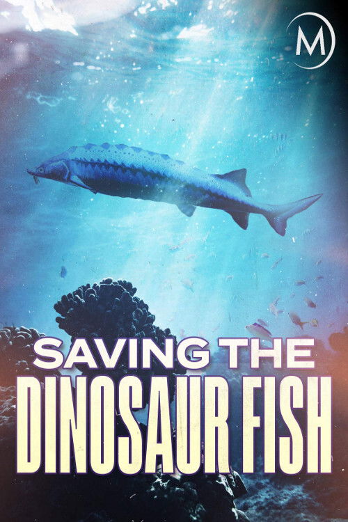 Saving the Dinosaur Fish (2020) poster