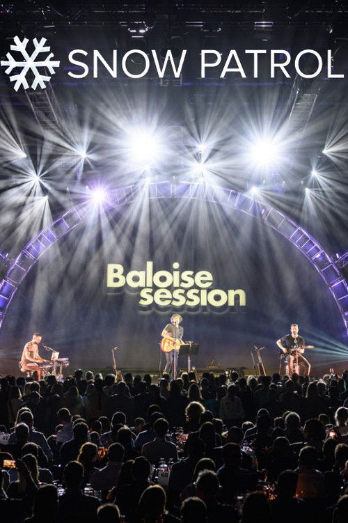 Snow Patrol - Baloise Session 2019 (2019) poster