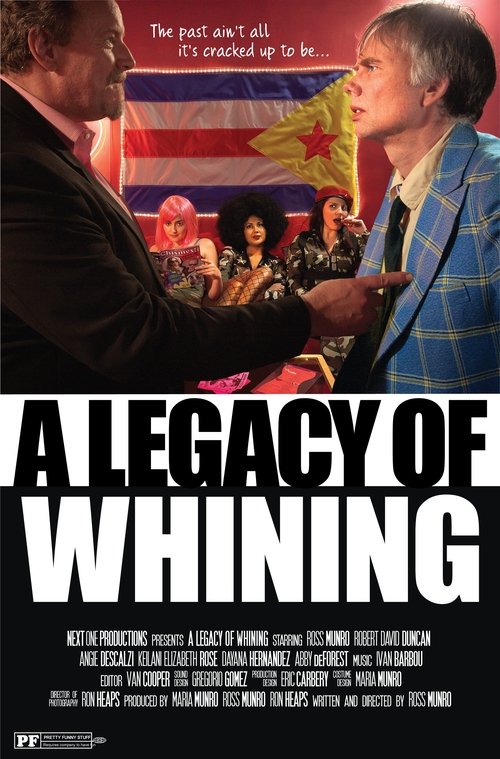 A Legacy of Whining (2016) poster