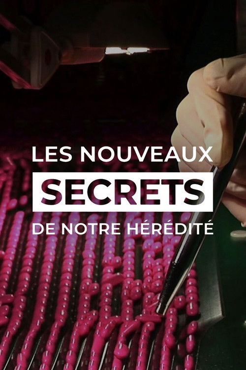 Les Nouveaux Secrets de notre hérédité (2015) poster