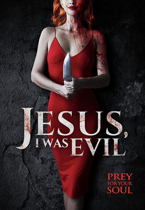 Jesus I Was Evil (2020) poster