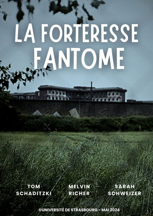 La Forteresse Fantôme (2024) poster