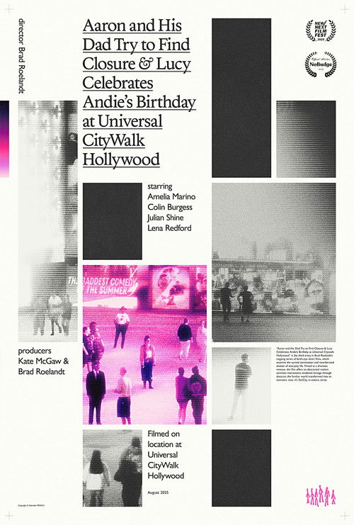 Aaron and His Dad Try to Find Closure & Lucy Celebrates Andie’s Birthday at Universal CityWalk Hollywood (2025) poster
