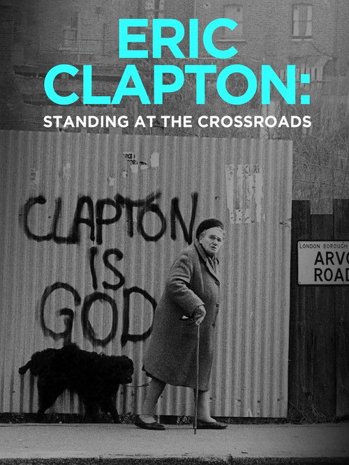 Eric Clapton: Standing at the Crossroads (1999) poster
