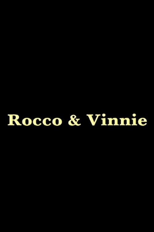 Rocco and Vinnie (2004) poster