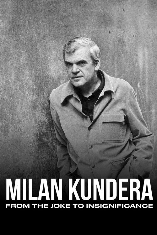 Milan Kundera: od žertu k bezvýznamnosti (2021) poster