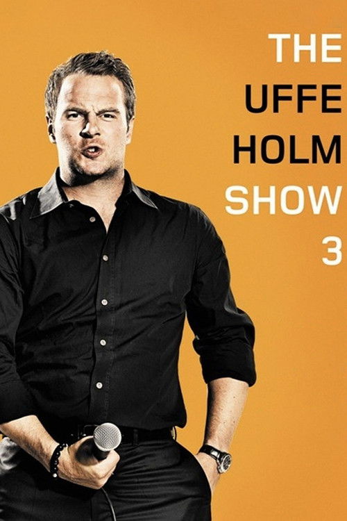 The Uffe Holm Show 3 (2009) poster