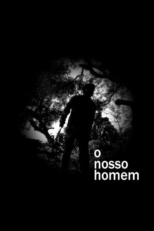 O Nosso Homem (2010) poster