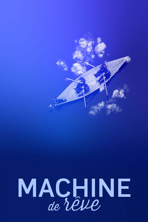Machine de rêve (2025) poster