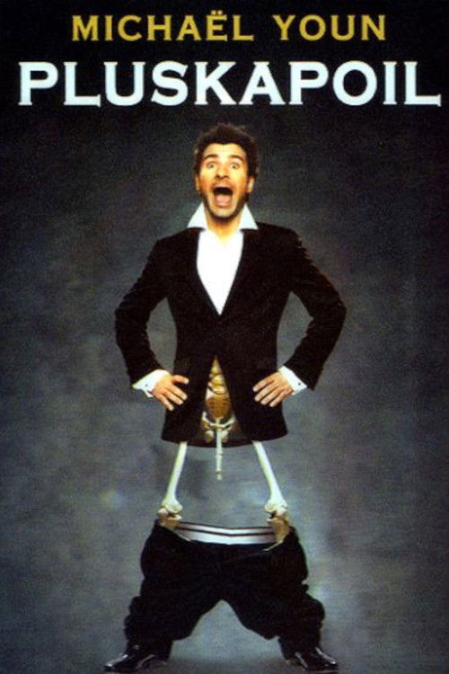 Michaël Youn - Pluskapoil (2005) poster