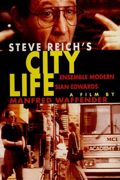 Steve Reich - City Life (1995) poster