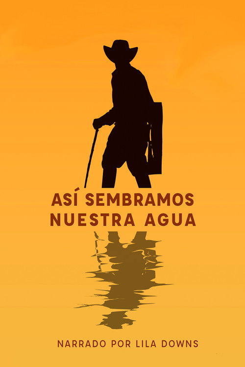 Así sembramos nuestra agua (2019) poster