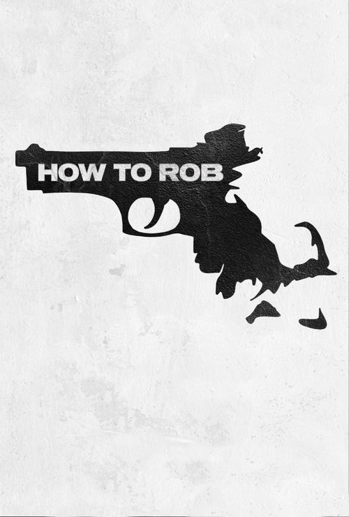 How to Rob (2022) poster