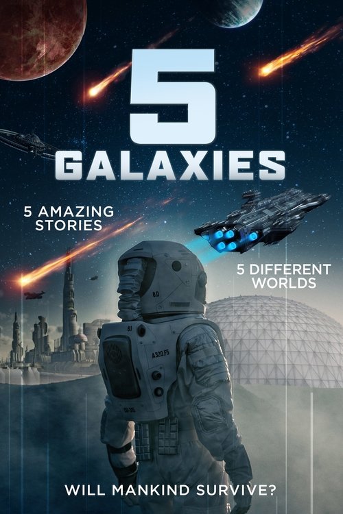 5 Galaxies (2019) poster