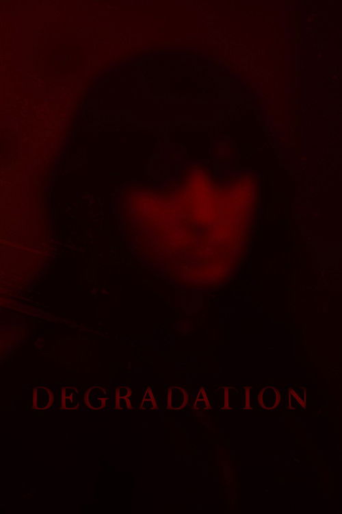 Degradation (2024) poster