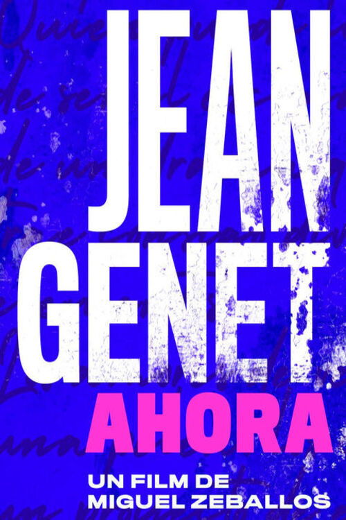 Jean Genet Ahora (2024) poster