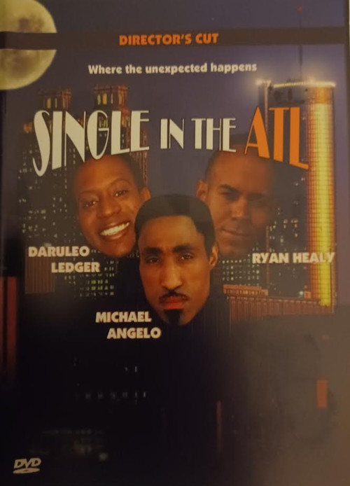 Single In The ATL (2011) poster