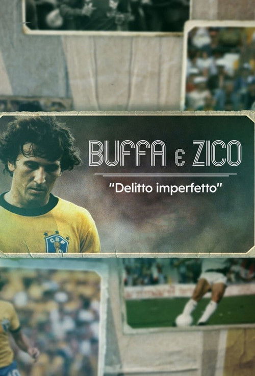 Buffa e Zico: Delitto imperfetto (2022) poster