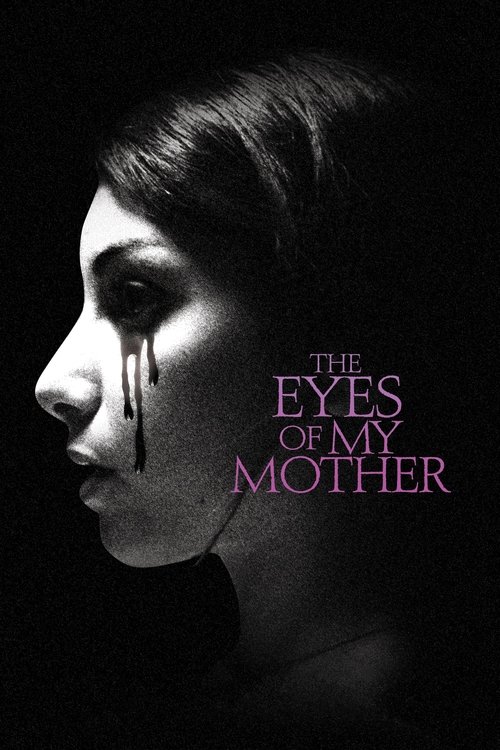 The Eyes of My Mother (2016) poster