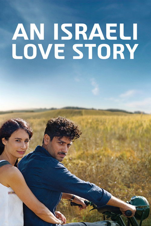 An Israeli Love Story (2017) poster