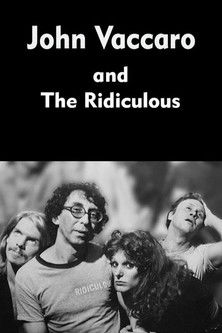 John Vaccaro and The Ridiculous (2002) poster