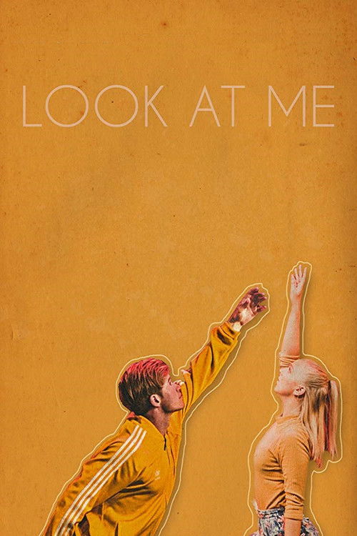 Look at Me (2017) poster