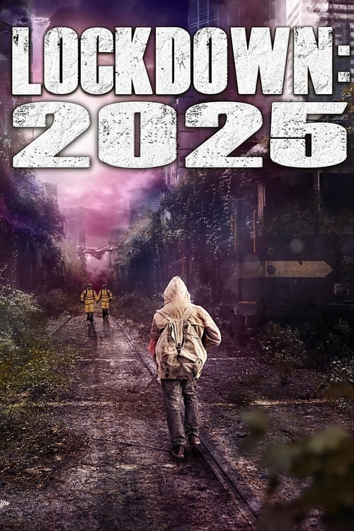 Lockdown: 2025 (2021) poster