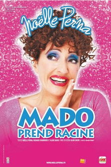 Mado Prend Racine (2013) poster