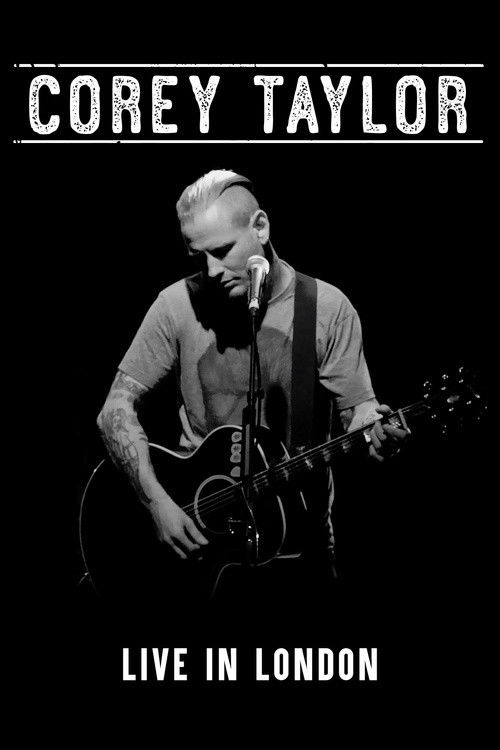 Corey Taylor - Live in London (2017) poster
