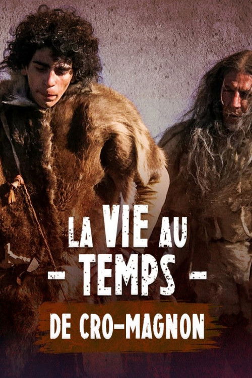 La vie au temps de Cro-Magnon (2019) poster