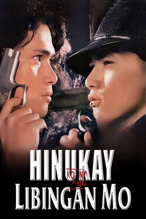Hinukay Ko Na Ang Libingan Mo (1991) poster